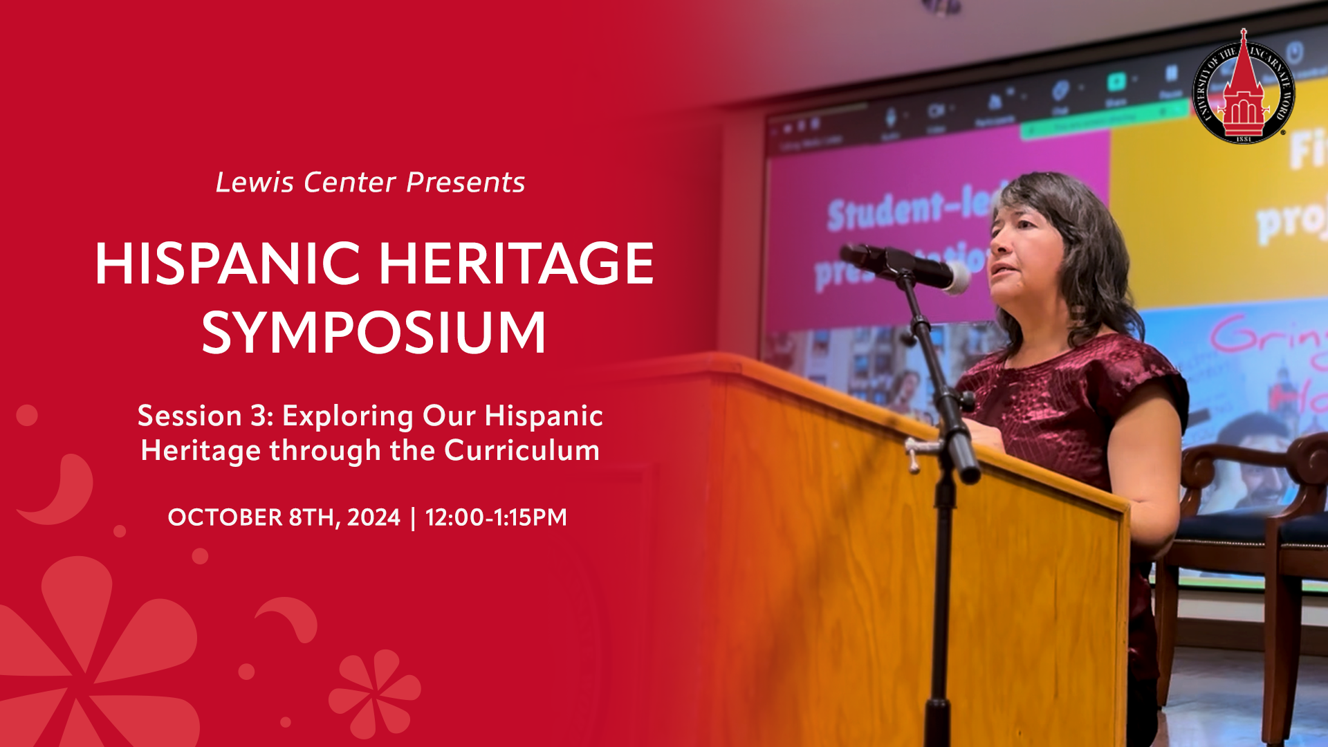 UIW. Hispanic Heritage Symposium Session 3